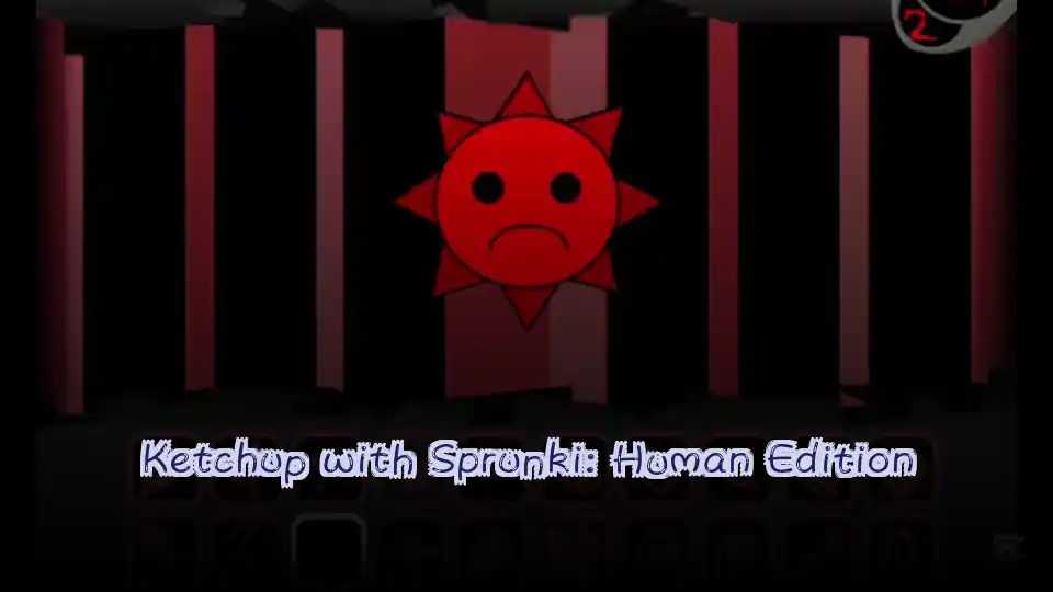 Ketchup with Sprunki: Human Edition