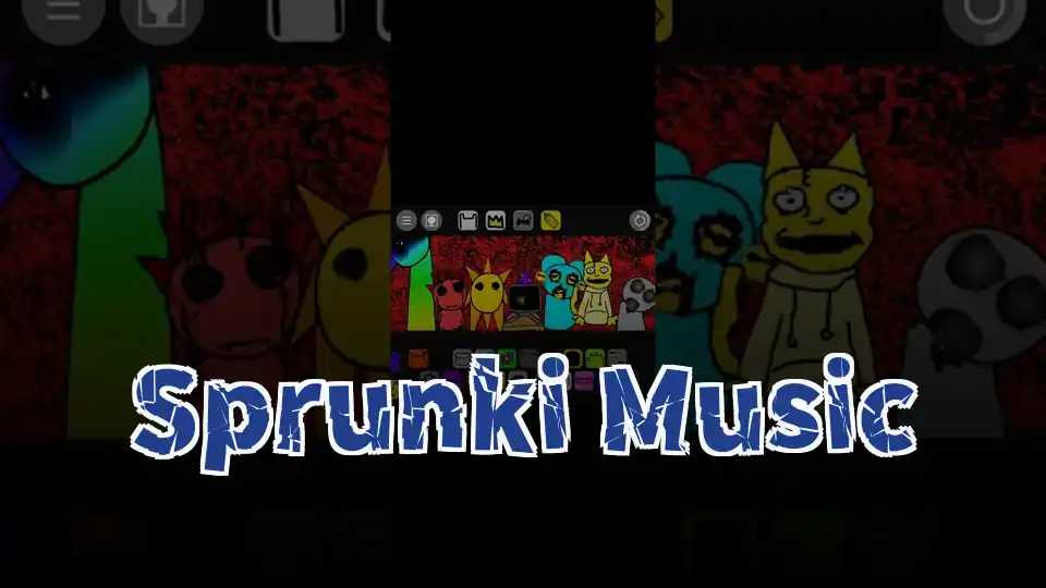Sprunki Music