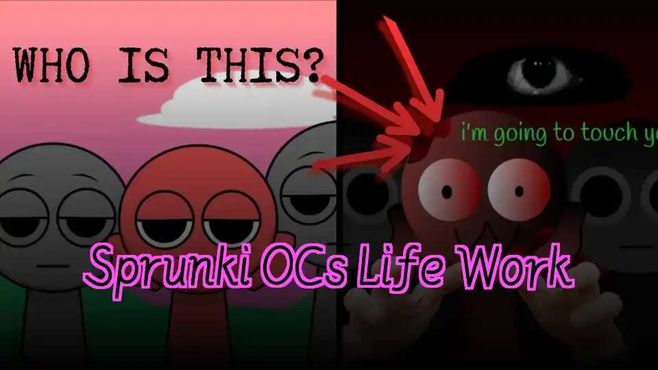 Sprunki OCs Life Work