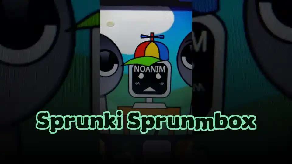 Sprunki Sprunmbox