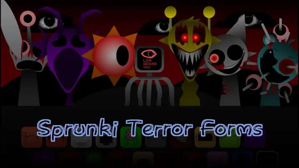 Sprunki Terror Forms