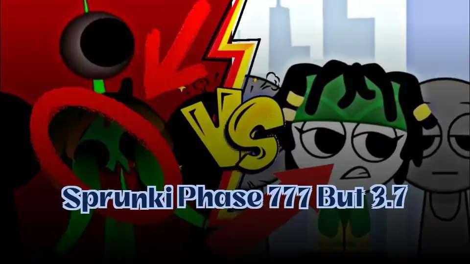 Sprunki Phase 777 But 3.7