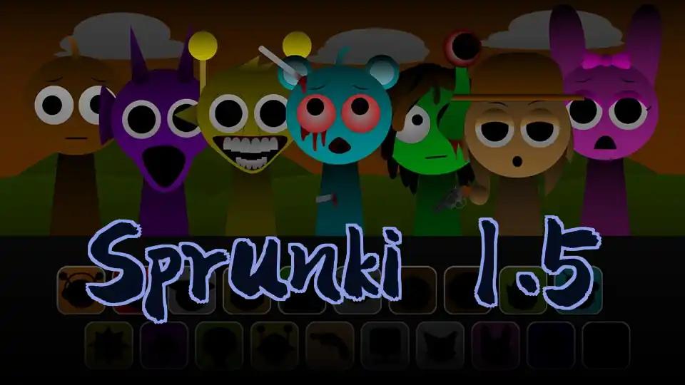 Sprunki 1.5 by Sprunked Game