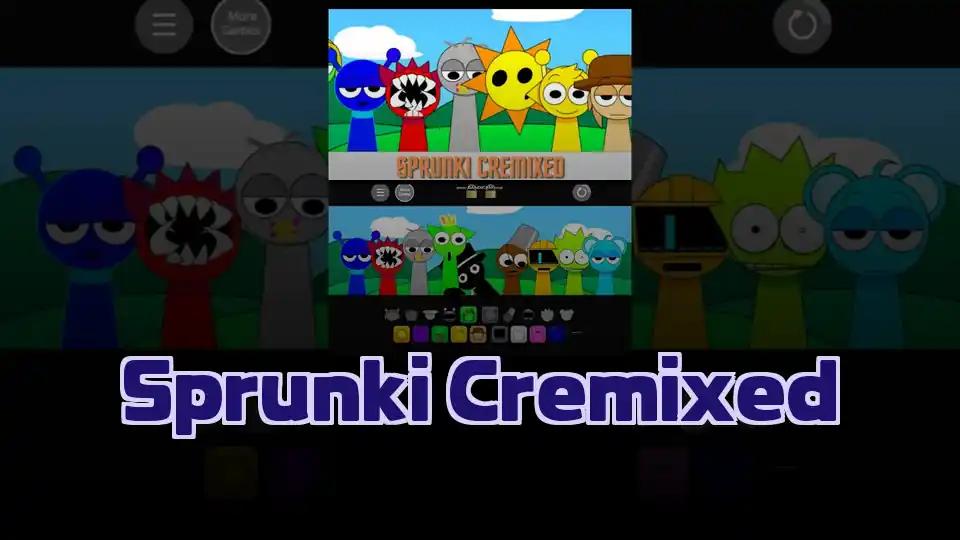 Sprunki Cremixed by Sprunked Game