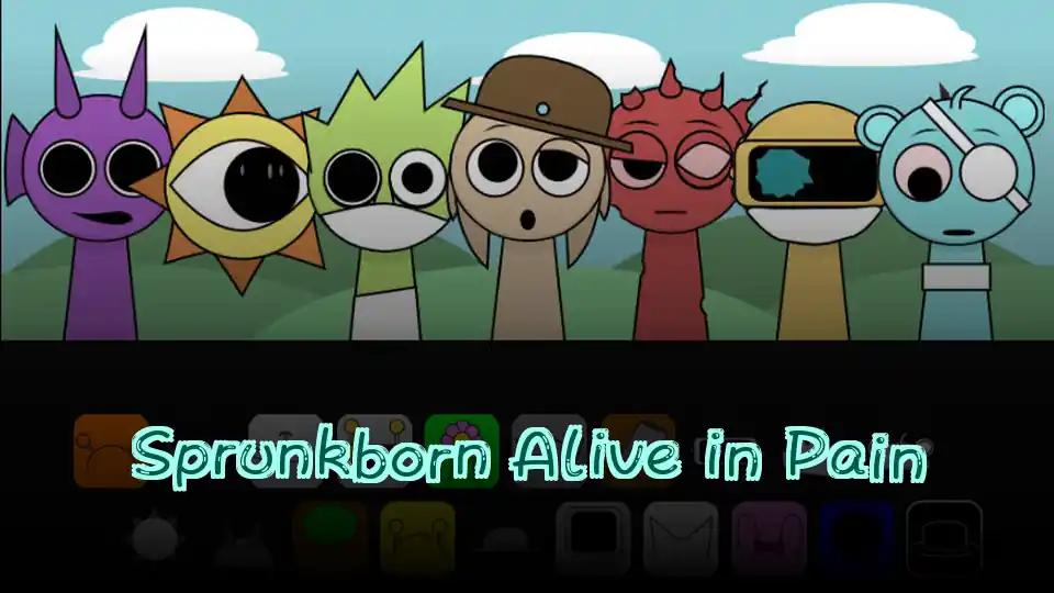 Sprunkborn Alive in Pain by Sprunked Game