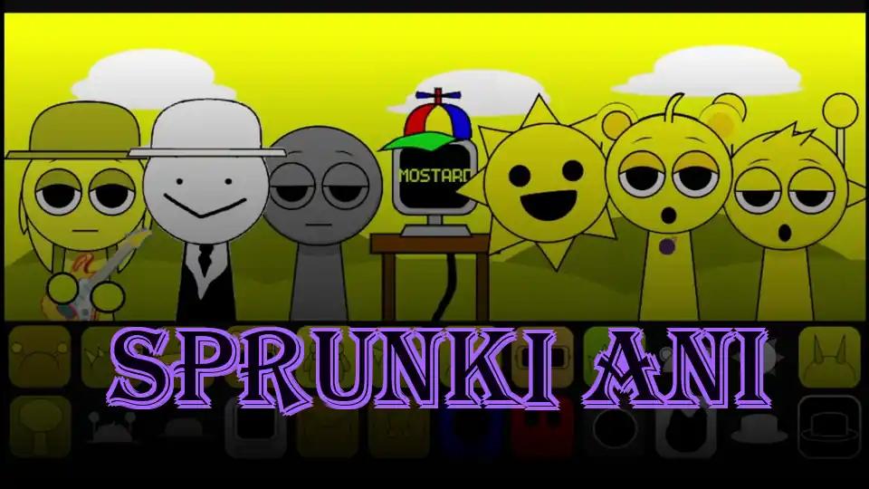 Sprunki ANI by Sprunked Game