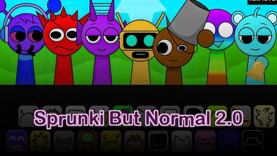 Sprunki But Normal 2.0 by Sprunked Game