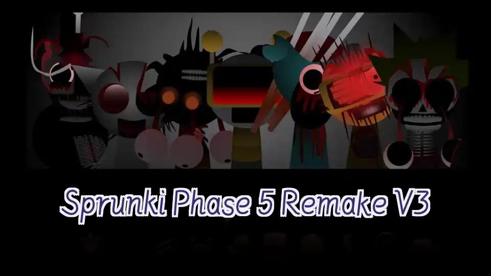 Sprunki Phase 5 Remake V3 by Sprunked Game