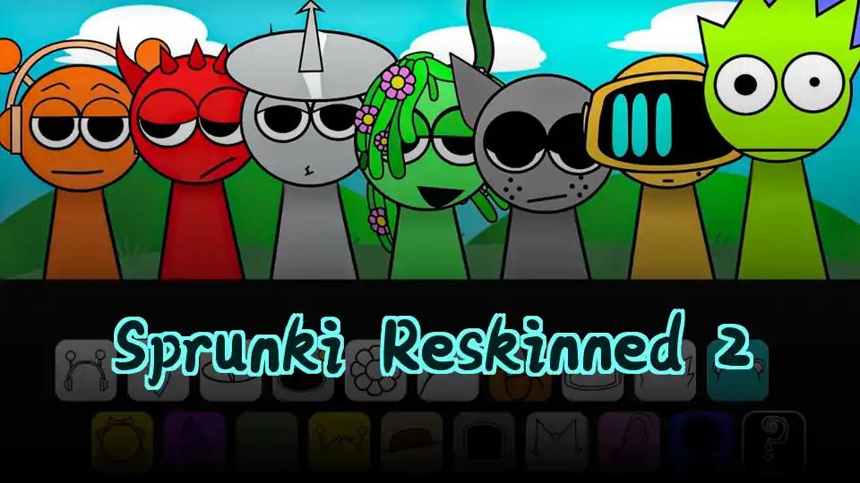 Sprunki Reskinned 2 by Sprunked Game