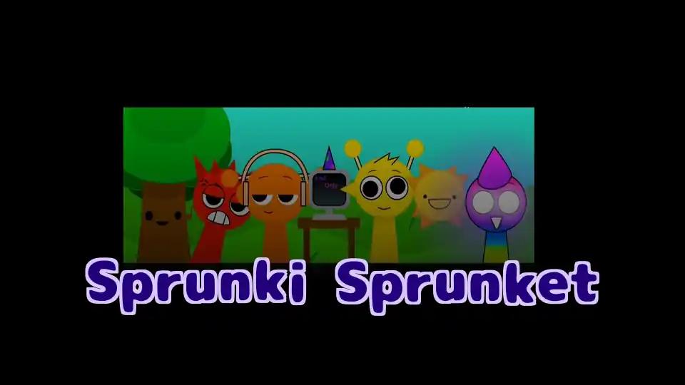 Sprunki Sprunket by Sprunked Game