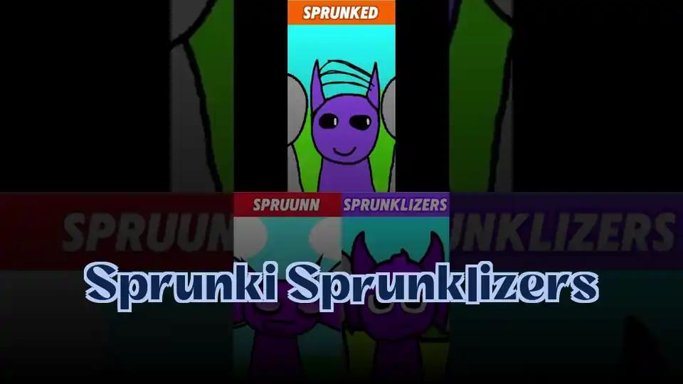 Sprunki Sprunklizers by Sprunked Game