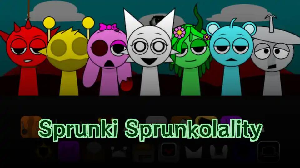 Sprunki Sprunkolality by Sprunked Game