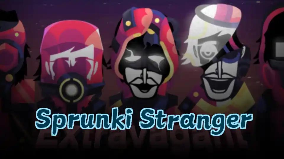 Sprunki Stranger by Sprunked Game