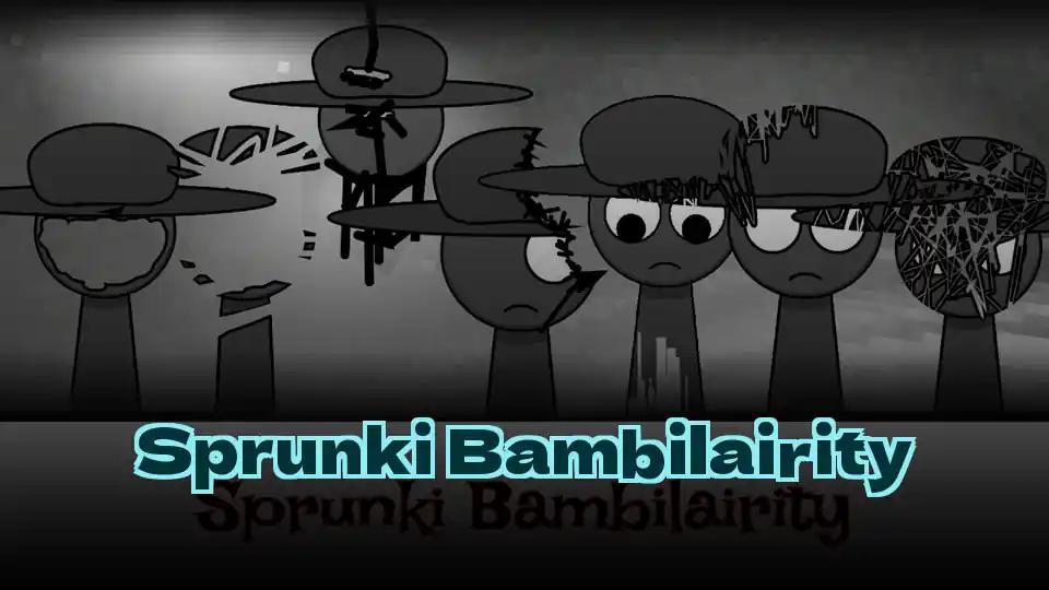 Sprunki Bambilairity