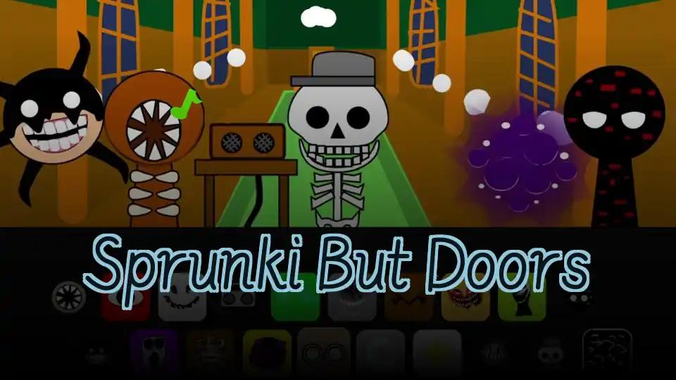 Sprunki But Doors by Sprunked Game