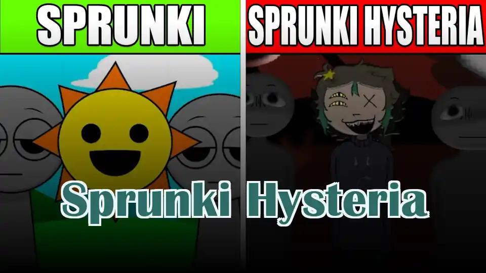 Sprunki Hysteria