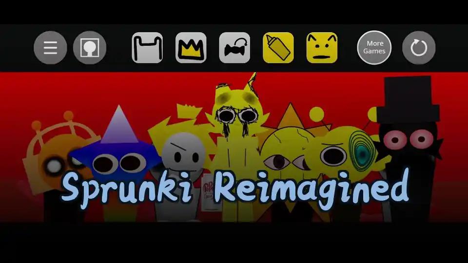 Sprunki Reimagined by Sprunked Game