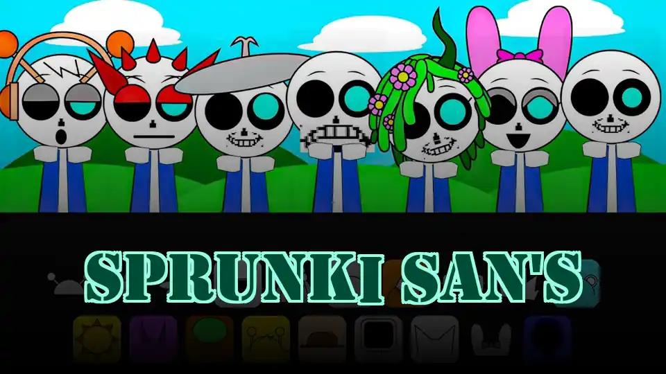 Sprunki San's