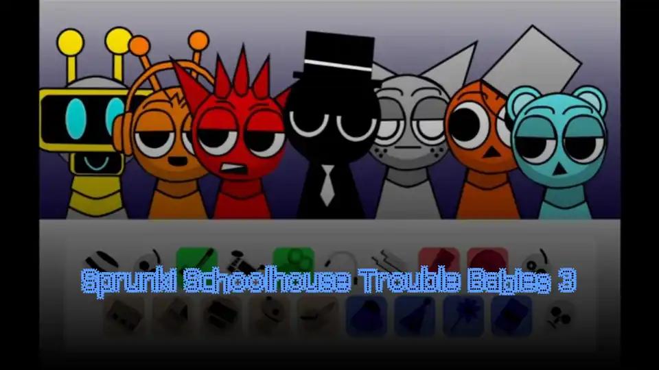 Sprunki Schoolhouse Trouble Babies 3