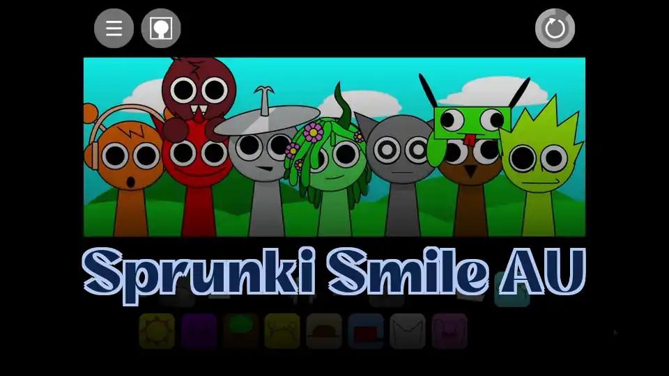 Sprunki Smile AU