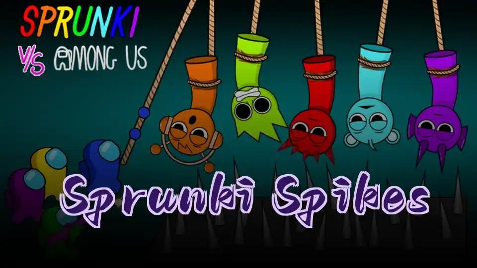 Sprunki Spikes by Sprunked Game