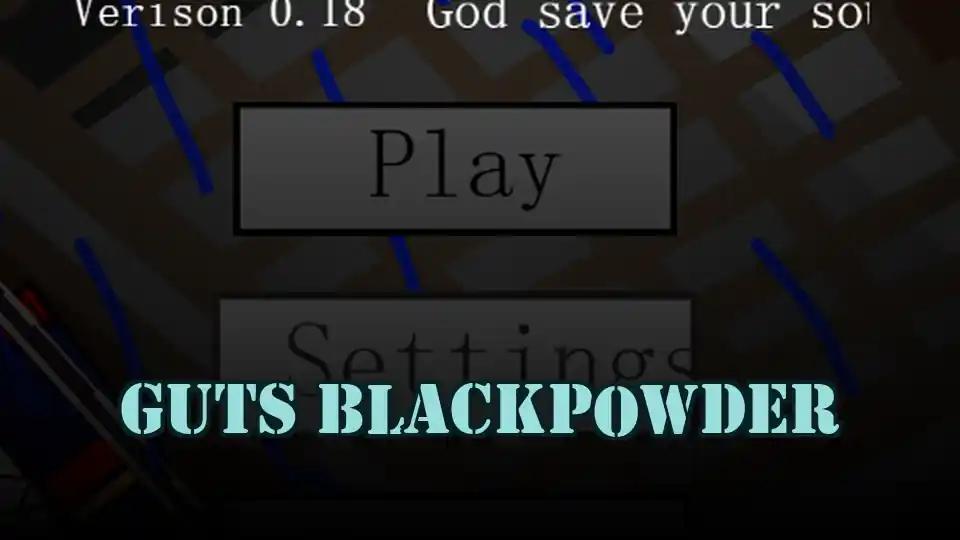 Guts Blackpowder