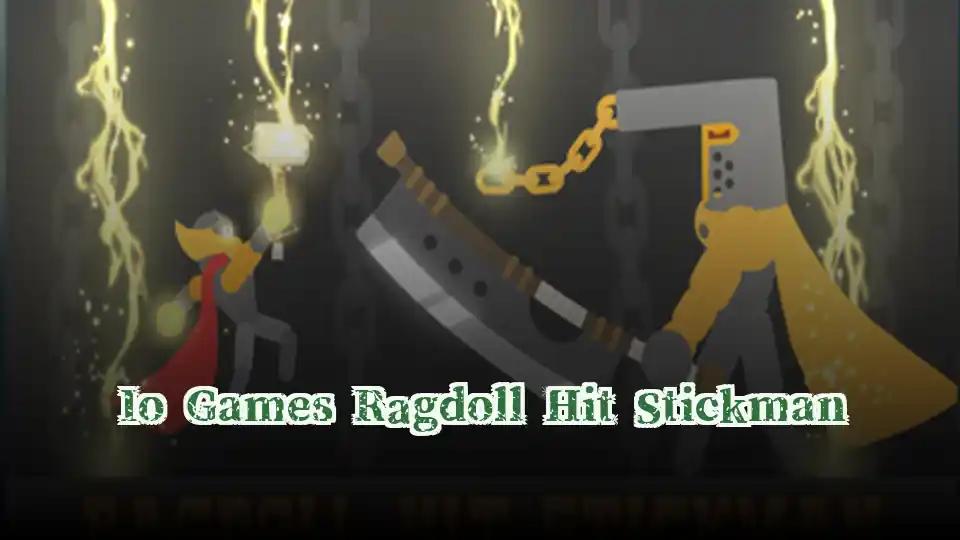 Io Games Ragdoll Hit Stickman