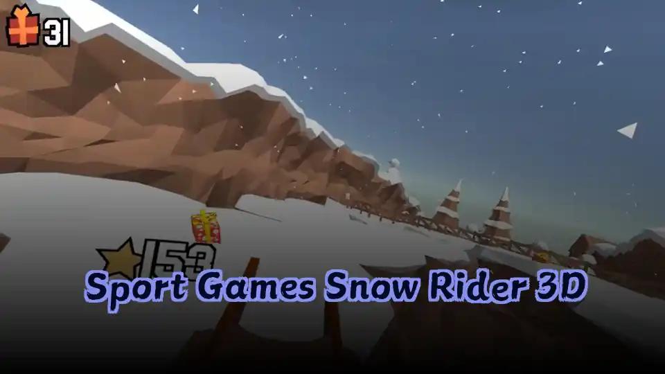 Sport Games Snow Rider 3D