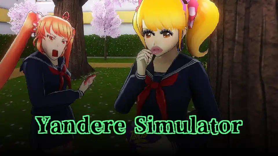 Yandere Simulator