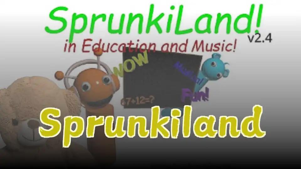 Sprunkiland
