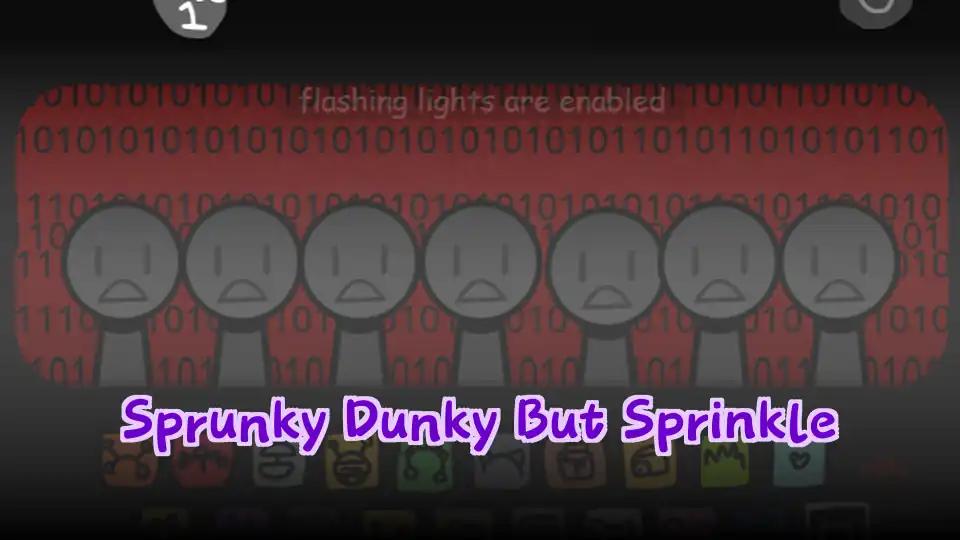 Sprunky Dunky But Sprinkle