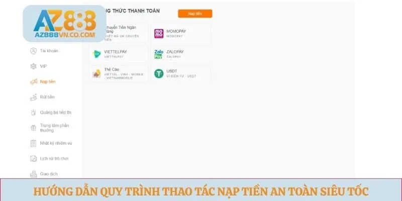 Hướng dẫn quy trình thao tác nạp tiền an toàn siêu tốc